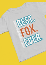 Load image into Gallery viewer, Valley View Best Fox Ever T-Shirt
