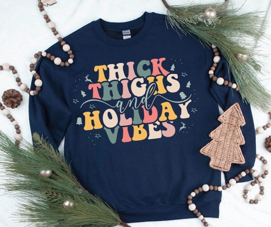 Thick Thighs & Holiday Vibes - RTS