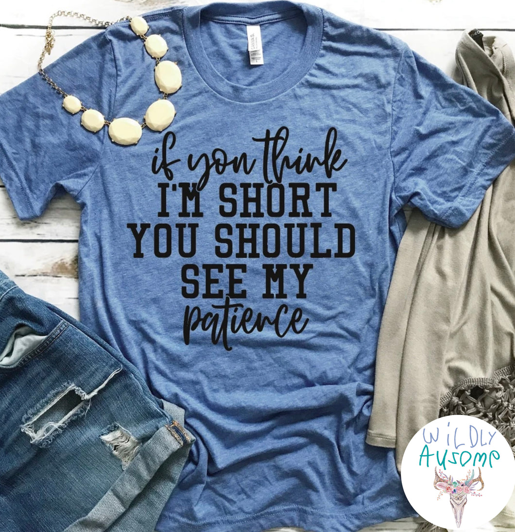 If You Think I’m Short