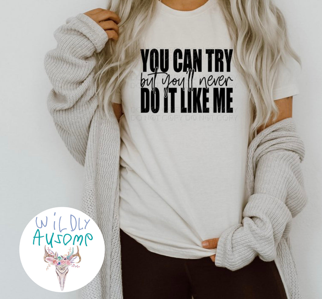 You Can Try